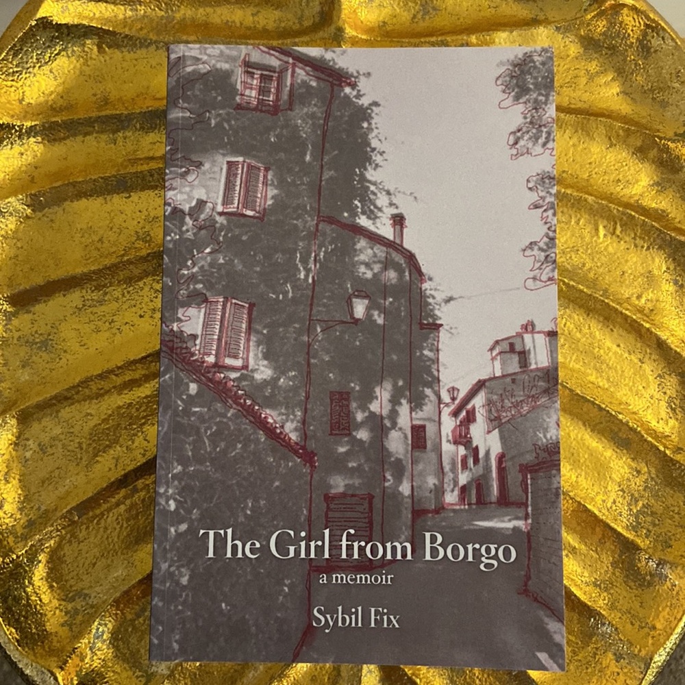 The girl from Borgo a memoir sybil fix book